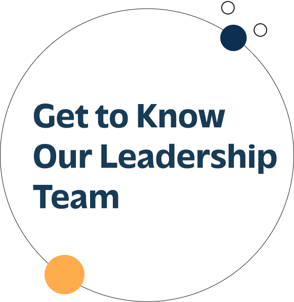 Get to Know Our Leadership Team